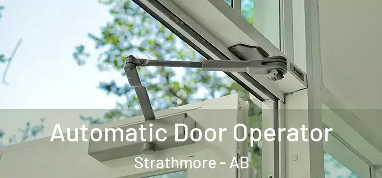  Automatic Door Operator Strathmore - AB